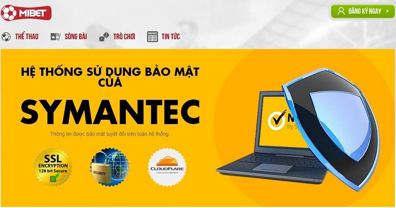 Mibet có mức độ bảo mật an toàn tuyệt đối